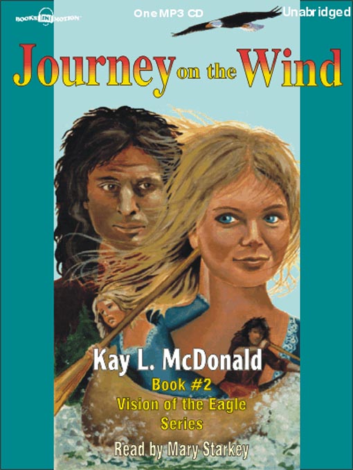 Title details for Journey on the Wind by Kay L. McDonald - Available
